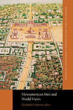cover image for Mesoamerican Sites and World-Views